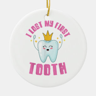 I Lost My First Tooth Teeth Out Kids Gift Ceramic Ornament