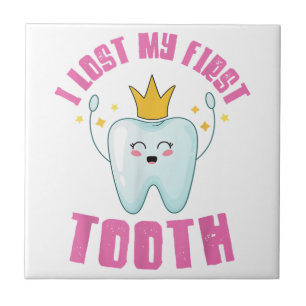 I Lost My First Tooth Teeth Out Kids Gift Ceramic Tile