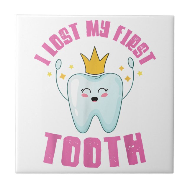 I Lost My First Tooth Teeth Out Kids Gift  Ceramic Tile (Front)