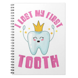 I Lost My First Tooth Teeth Out Kids Gift  Notebook