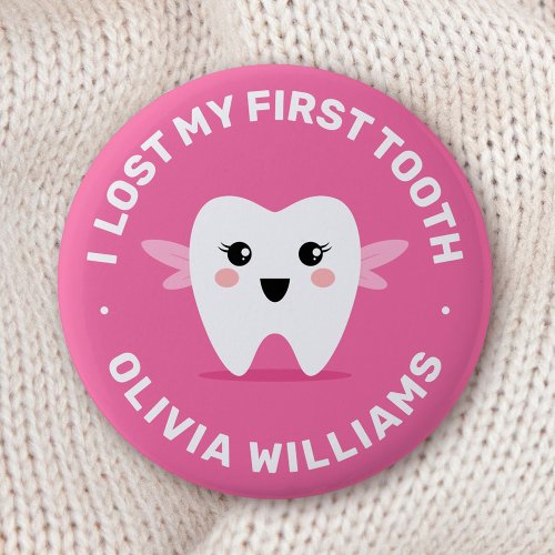 I lost my first tooth tooth fairy pink badge button