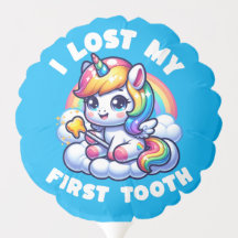 I Lost My First Tooth Unicorn Tooth Fairy Balloon