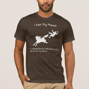 I Lost My Mount T-Shirt
