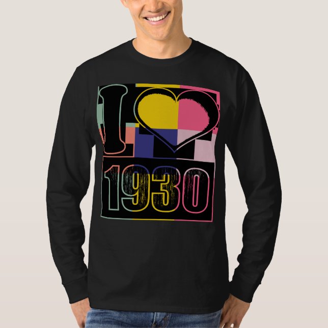 I love 1930 - Pop art Vintage T-Shirt (Front)