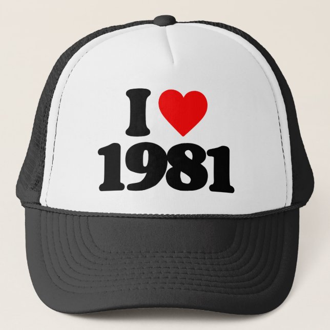 I LOVE 1981 TRUCKER HAT (Front)