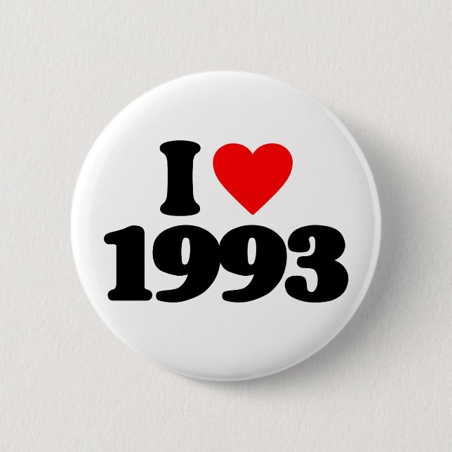 I LOVE 1993 BUTTON (Front)