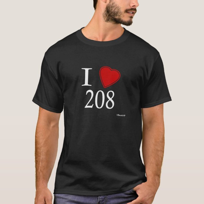 I Love 208 Boise T Shirt