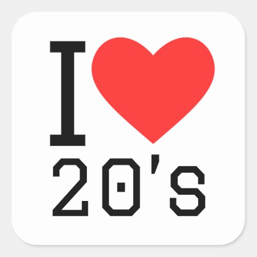 I love 20s square sticker