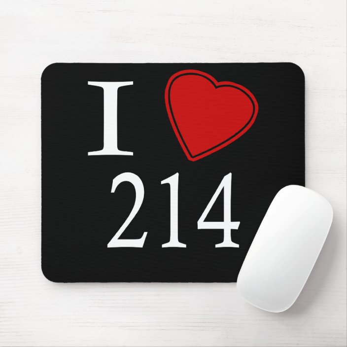I Love 214 Dallas Mouse Pad