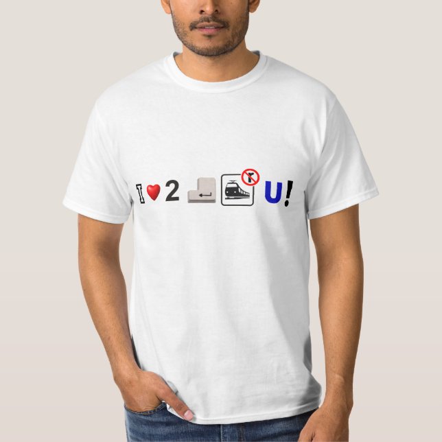 I love 2 ENTER tain U T-Shirt (Front)