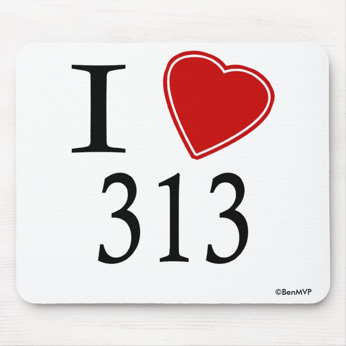 I Love 313 Detroit Mouse Pad