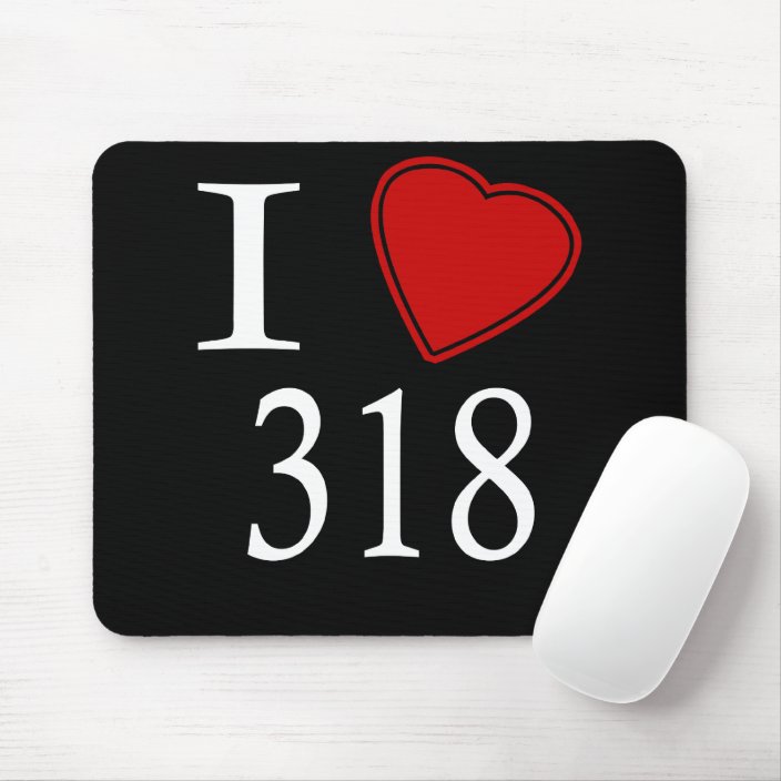I Love 318 Shreveport Mousepad