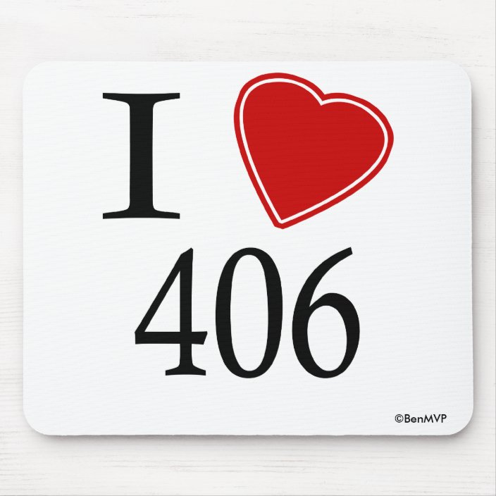 I Love 406 Billings Mouse Pad