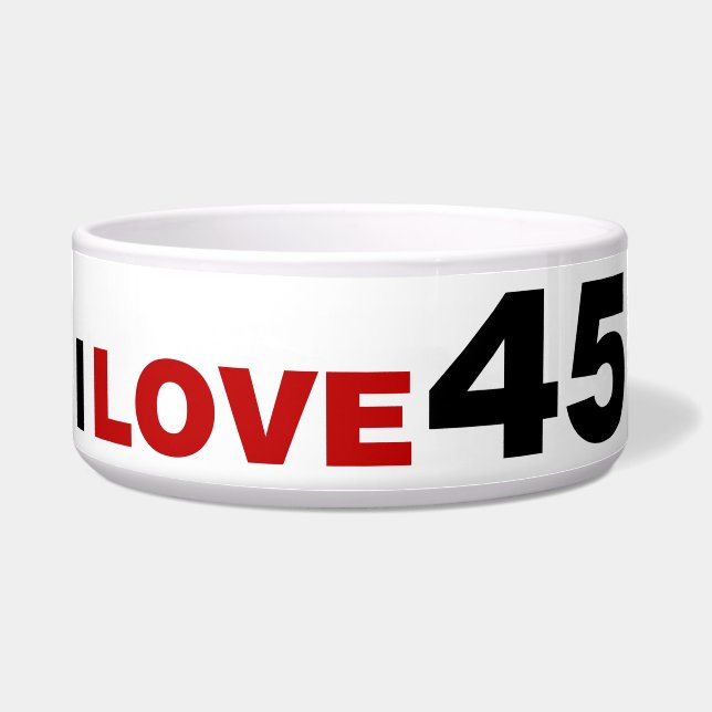 I Love 45 Bowl (Front)