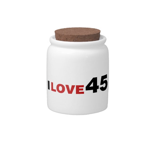 I Love 45 Candy Jar (Front)
