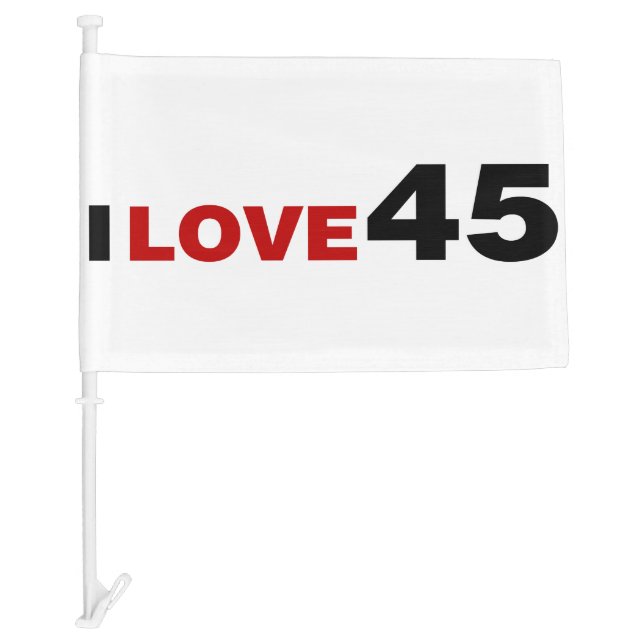 I Love 45 Car Flag (Front)