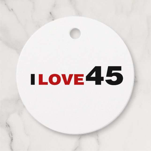 I Love 45 Favor Tags (Front)