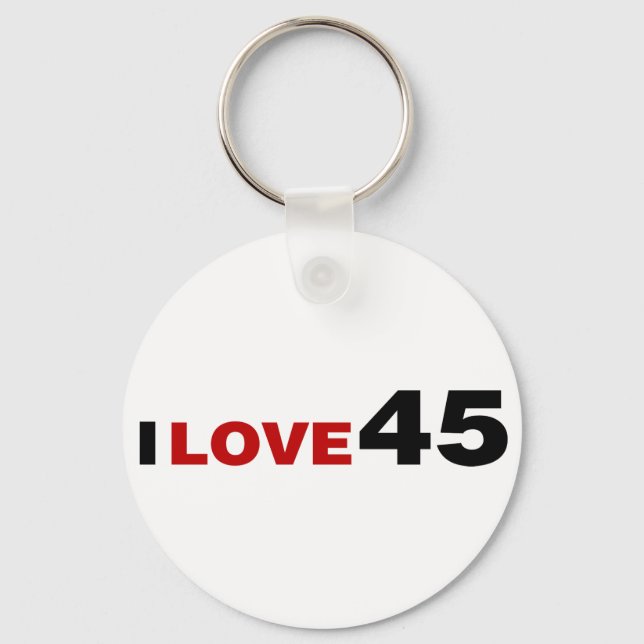 I Love 45 Keychain (Front)