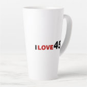 I Love 45 Latte Mug (Right Angle)
