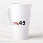 I Love 45 Latte Mug (Left Angle)