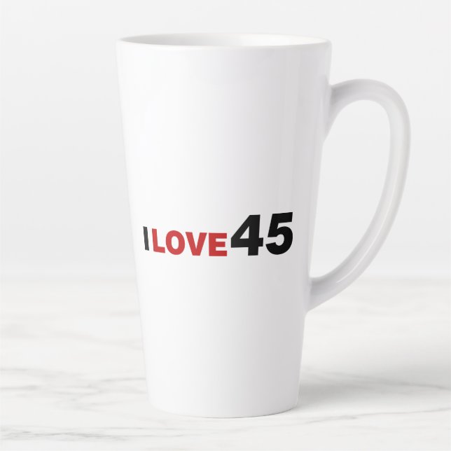 I Love 45 Latte Mug (Right)