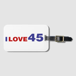 I Love 45 Luggage Tag
