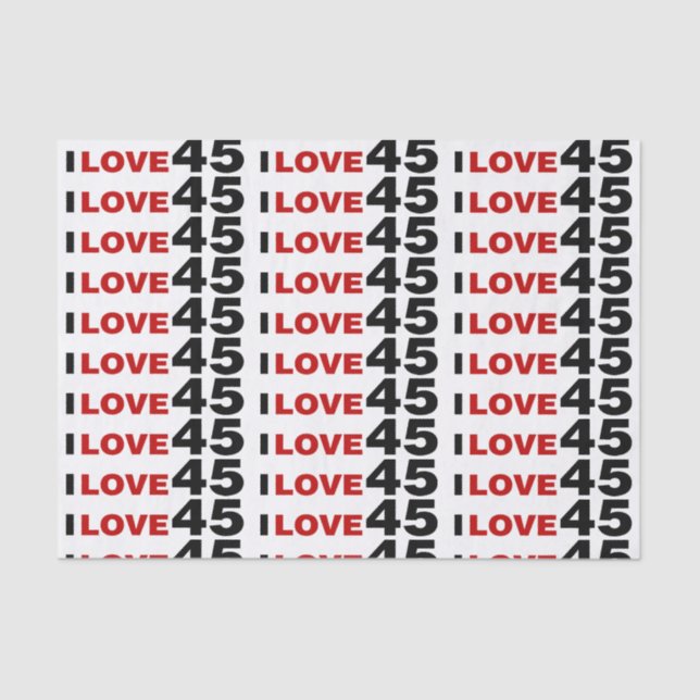 I Love 45 Tissue Paper (Front)