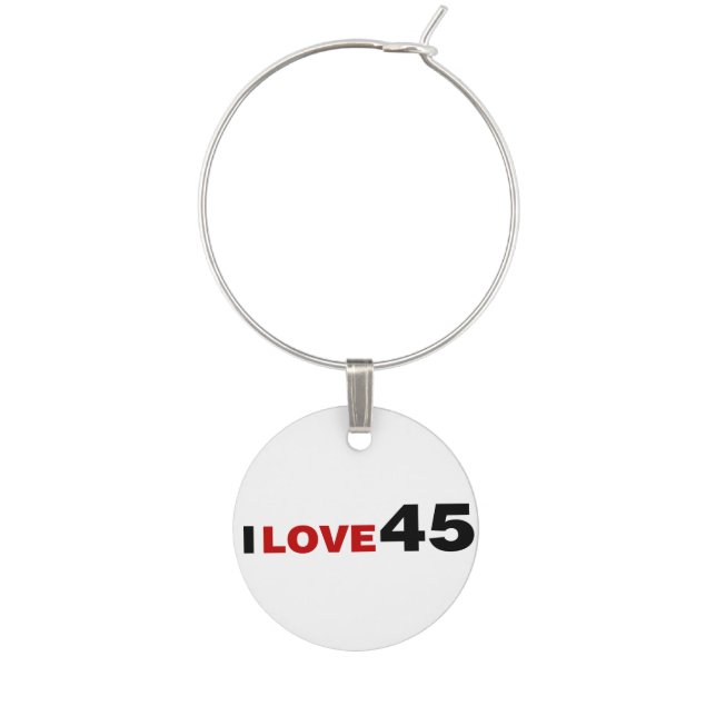 I Love 45 Wine Charm (Front)
