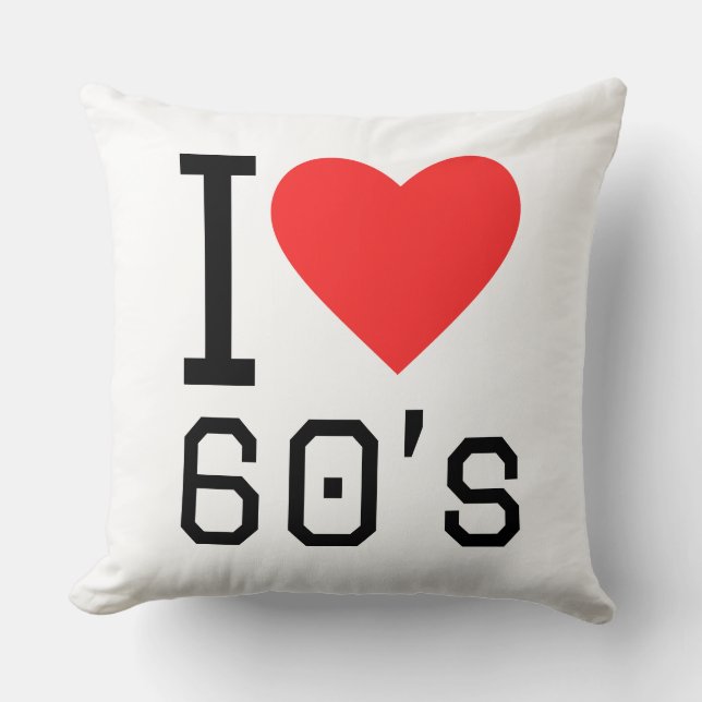 I love 60s throw pillow (Front)