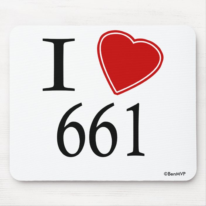 I Love 661 Bakersfield Mouse Pad