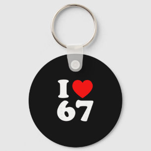 I Love 67 Year Old 67th Birthday Party Anniversary Keychain