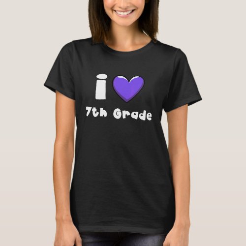 I Love 7th Grade Boys Girls Teacher Seventh Grade  T-Shirt