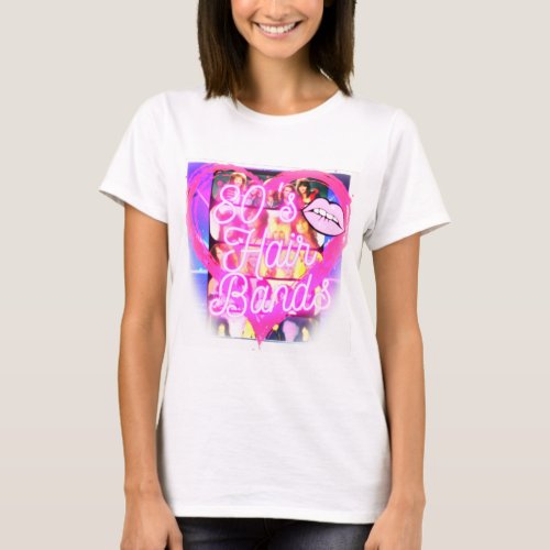 I Love 80s Hair Bands Print T_Shirt