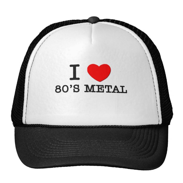 I Love 80's Metal Hat