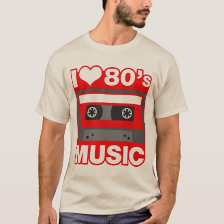 I Love 80's Music T-shirt