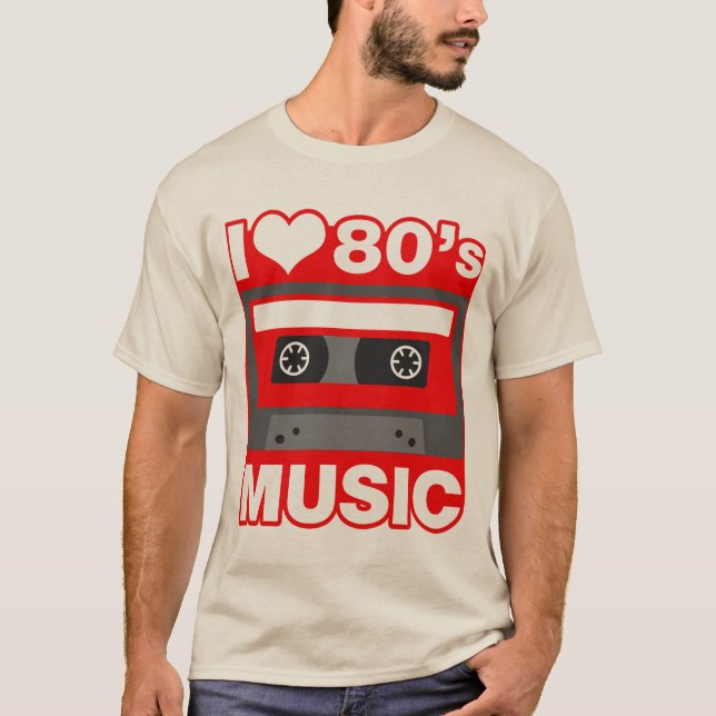 i love 80's music T-Shirt (Front)