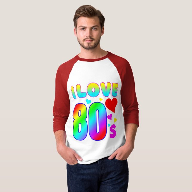 i love 80s T-Shirt (Front Full)