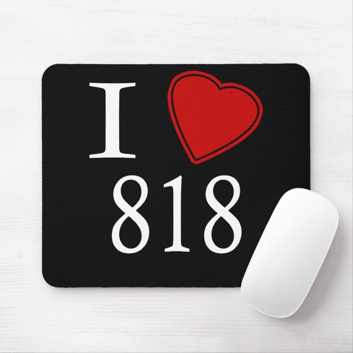 I Love 818 Los Angeles Mousepad