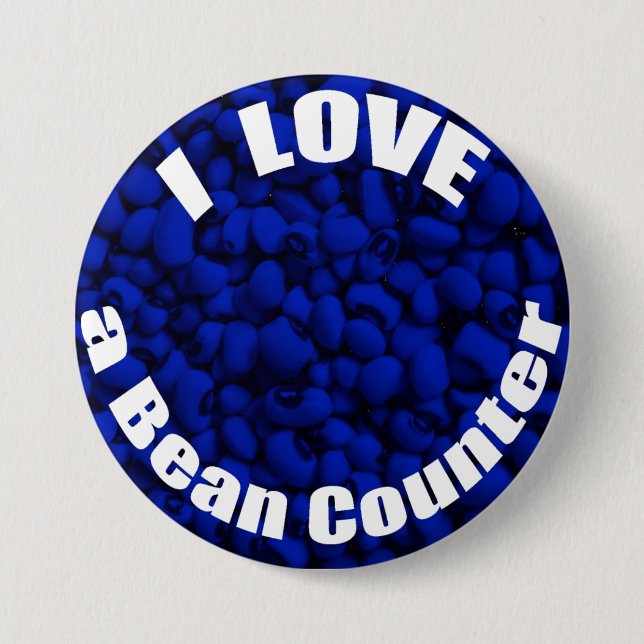 I Love a Bean Counter Button (Front)