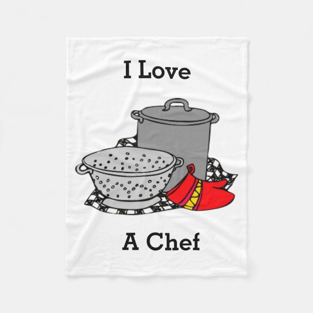 I Love A Chef Cooking Pot Fleece Blanket (Front)