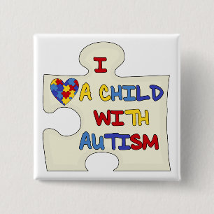 I Love a Child With Autism Button