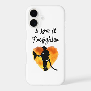 I Love A Firefighter iPhone 17 Case
