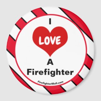 I Love A Firefighter magnet