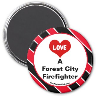 I Love A Forest City Firefighter magnet