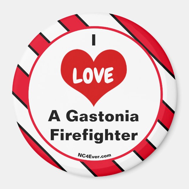I Love A Gastonia Firefighter magnet (Front)