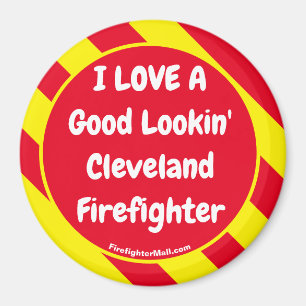 I LOVE A Good Lookin' Cleveland Firefighter Magnet