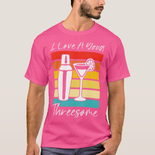 I Love A Good Threesome Mens Womens Meme  Adult Hu T-Shirt