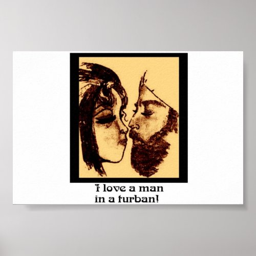 I love a man in a turban POSTER Poster