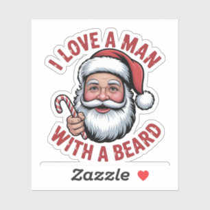 I Love a Man WIth a Beard Bearded Santa Christmas Sticker