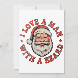 I Love A Man With A Beard Santa Claus Christmas Invitation